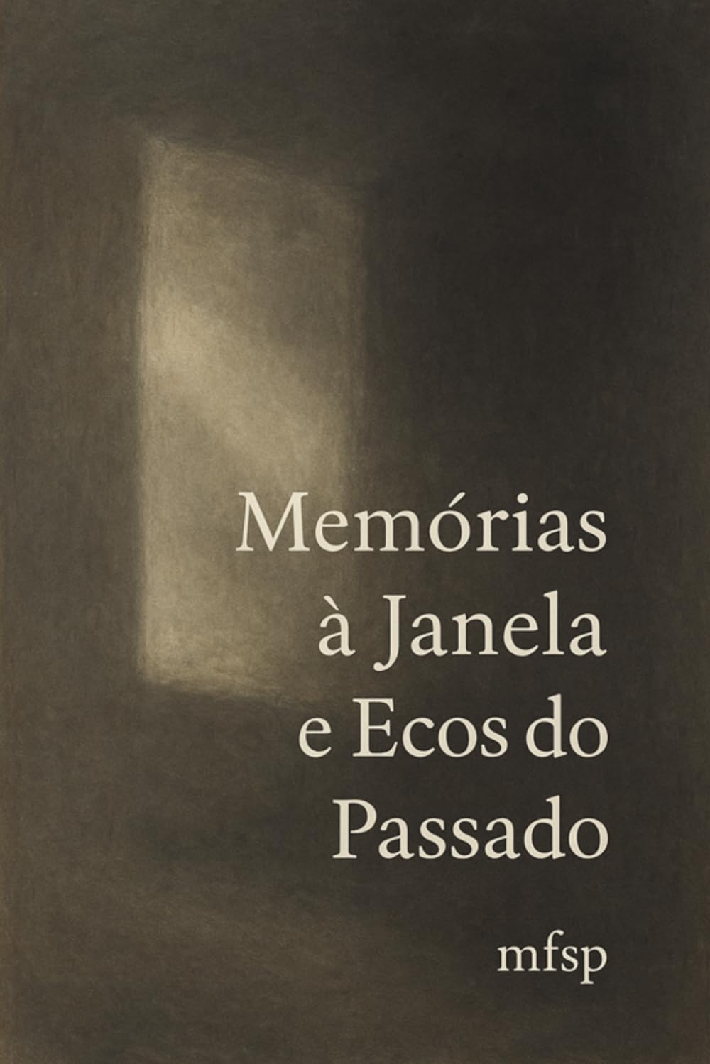 Memórias à Janela e Ecos do Passado