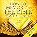 How To Memorize The Bible Fast And Easy