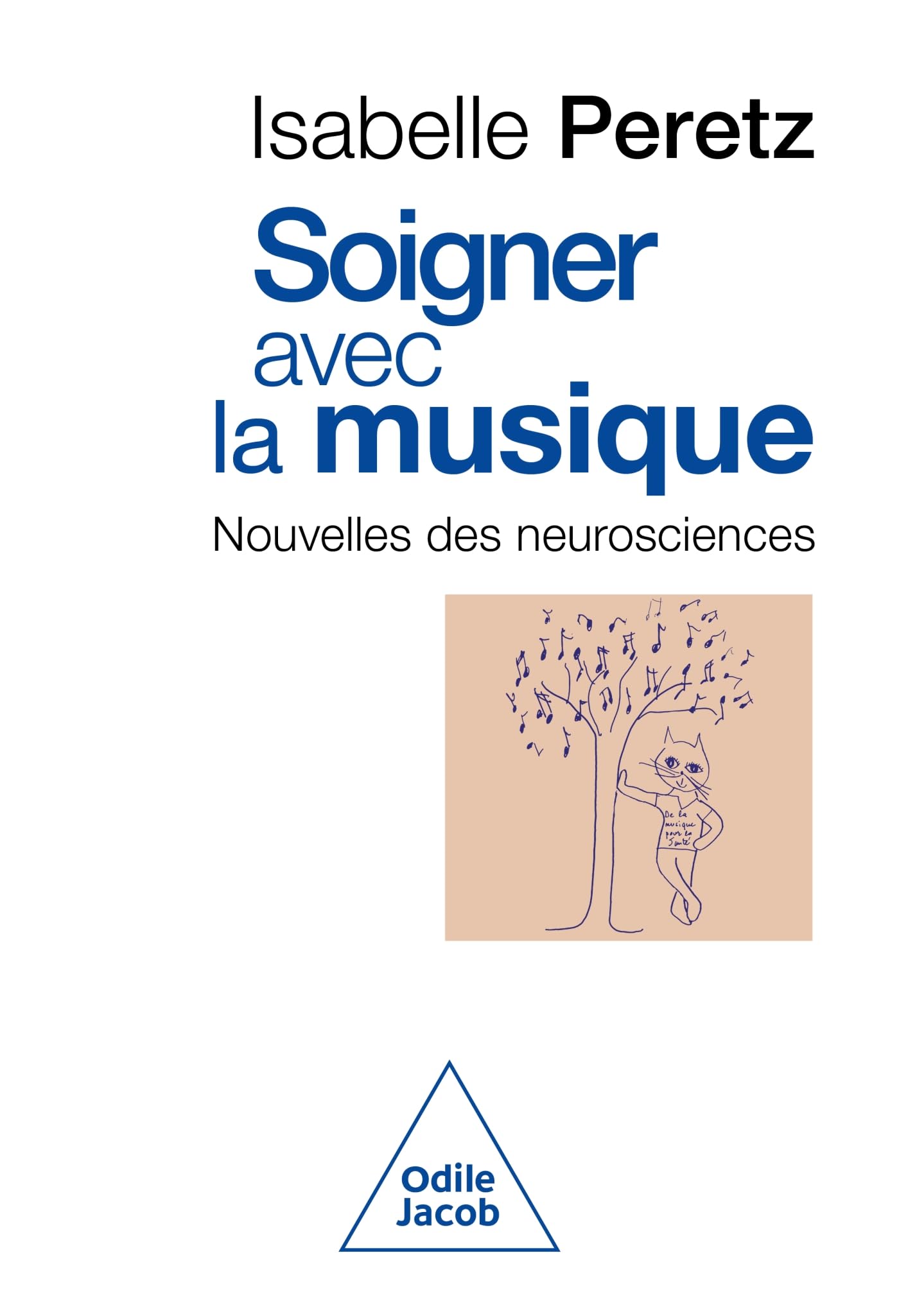Soigner avec la musique: Nouvelles des neurosciences