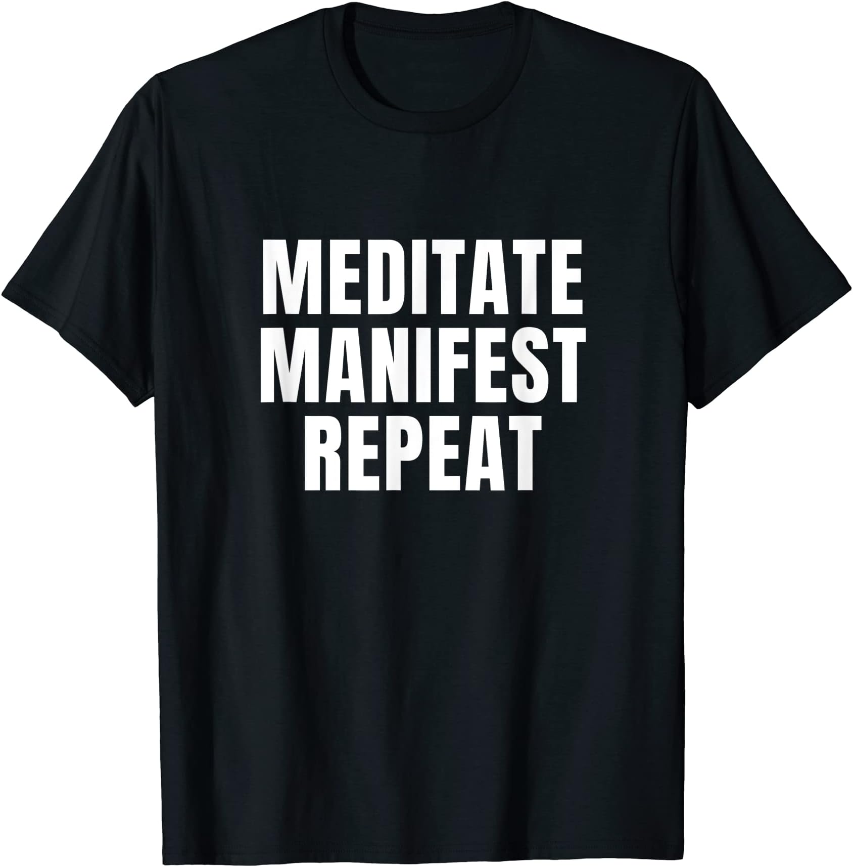 Spiritual Clothing - The Energetic MindMeditate Manifest Repeat T-Shirt