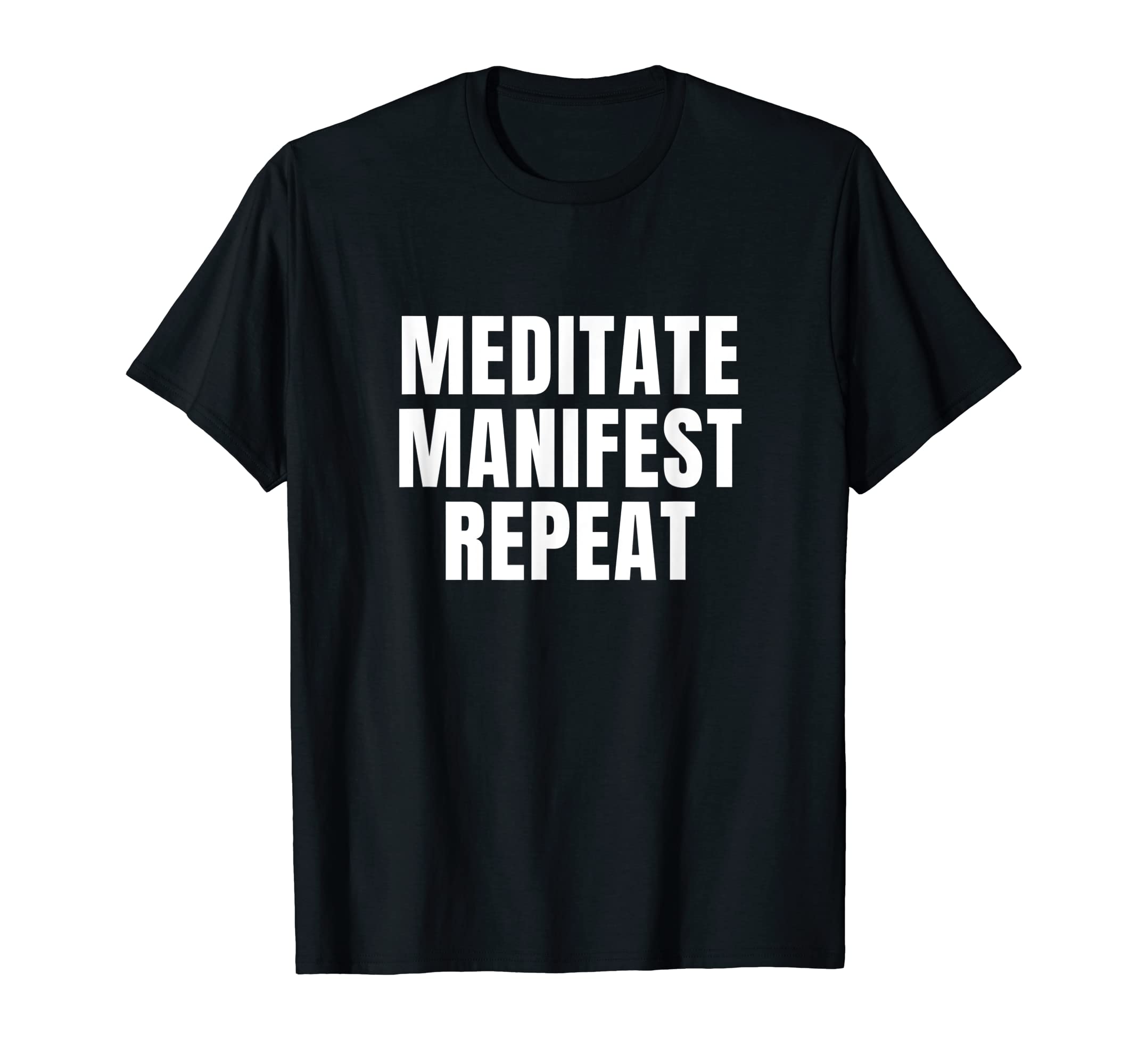 Spiritual Clothing - The Energetic MindMeditate Manifest Repeat T-Shirt