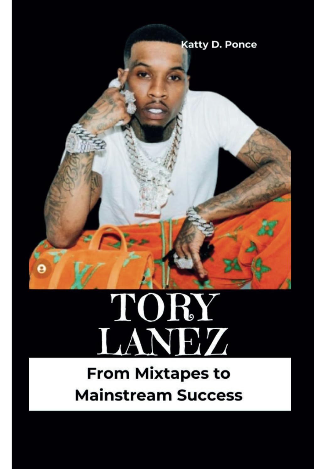 Tory Lanez : From Mixtapes to Mainstream Success, livre biographique