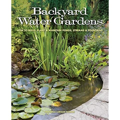 Backyard Water Gardens: How to Build Cover