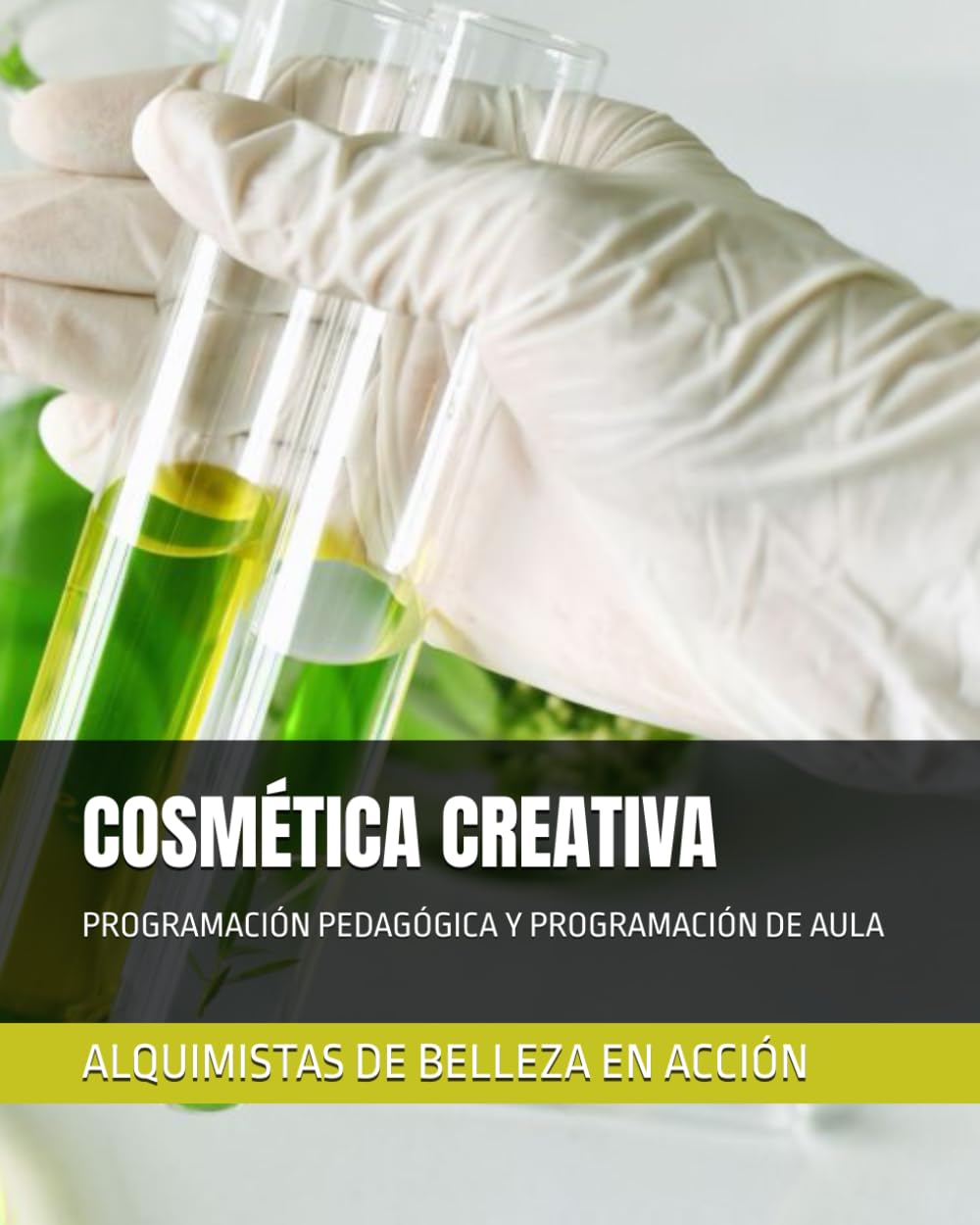 COSMÉTICA CREATIVA: ¡ALQUIMISTAS DE BELLEZA EN ACCIÓN!: PROGRAMACIÓN PEDAGÓGICA Y PROGRAMACIÓN DE AULA