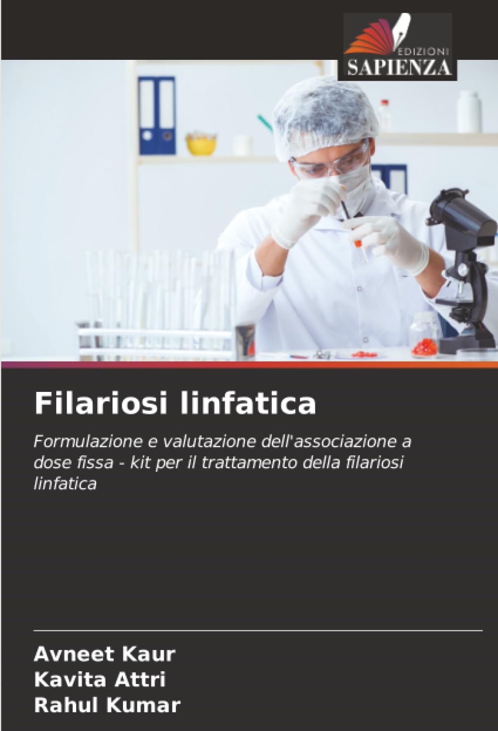 Filariosi linfatica: Formulazione e valutazione dell'associazione a dose fissa - kit per il trattamento della filariosi linfatica