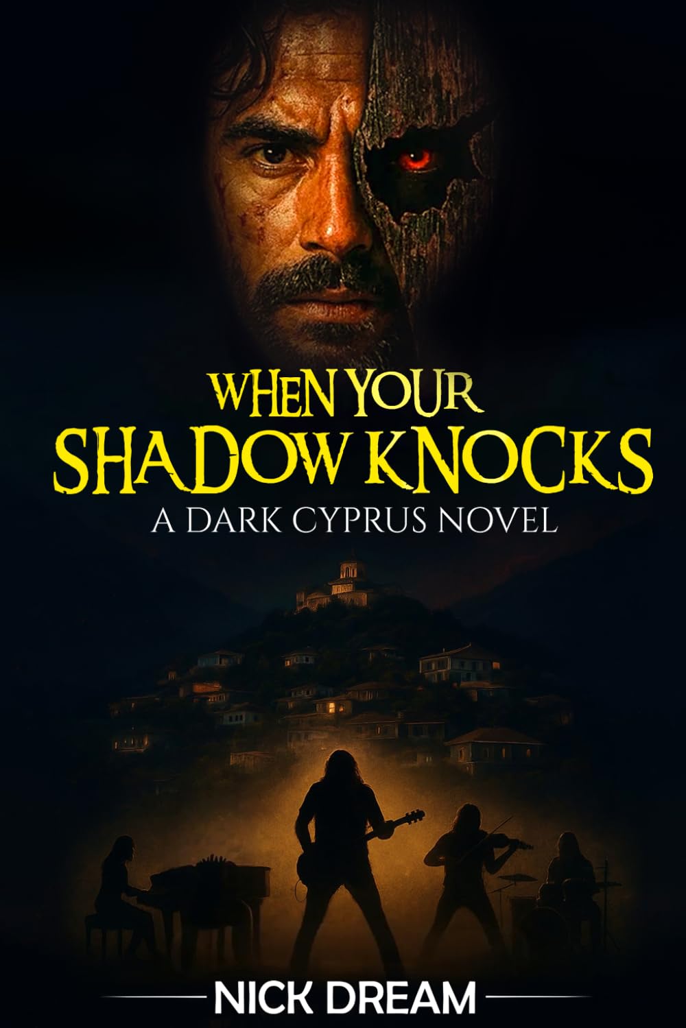 When Your Shadow Knocks: A Dark Cyprus Novel (THE DARK CYPRUS NOVELS)