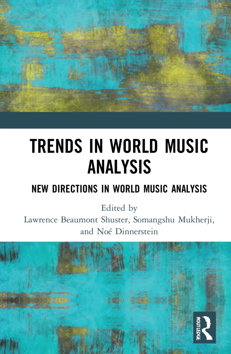 Trends in World Music Analysis : livre d'ethnomusicologie incontournable