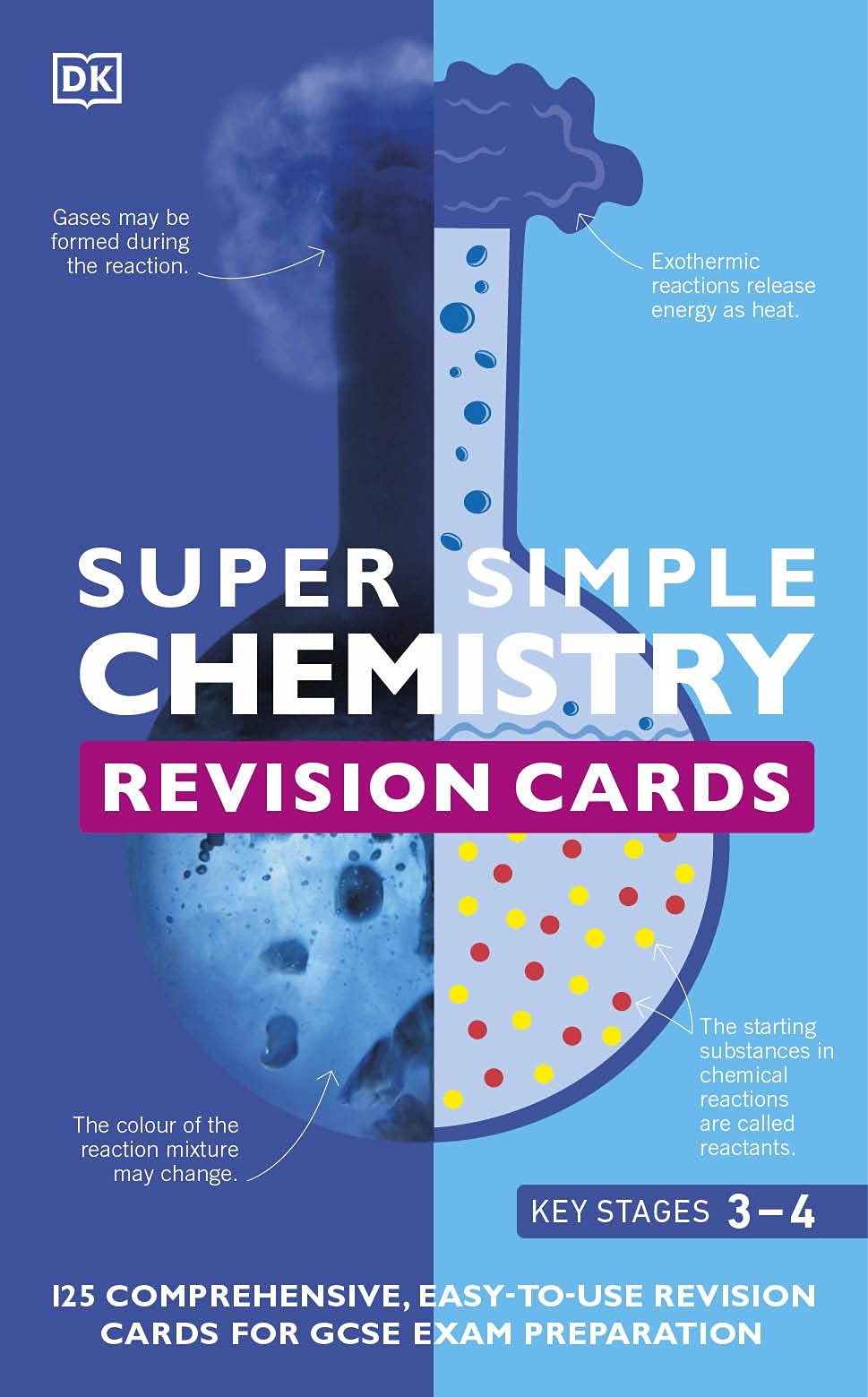 DK Super Simple Chemistry Revision Cards Key Stages 3 and 4: 125 Comprehensive, Easy-to-Use Revision Cards for GCSE Exam Preparation