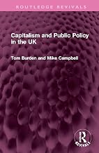 Capitalism and Public Policy in the UK (Routledge Revivals)
