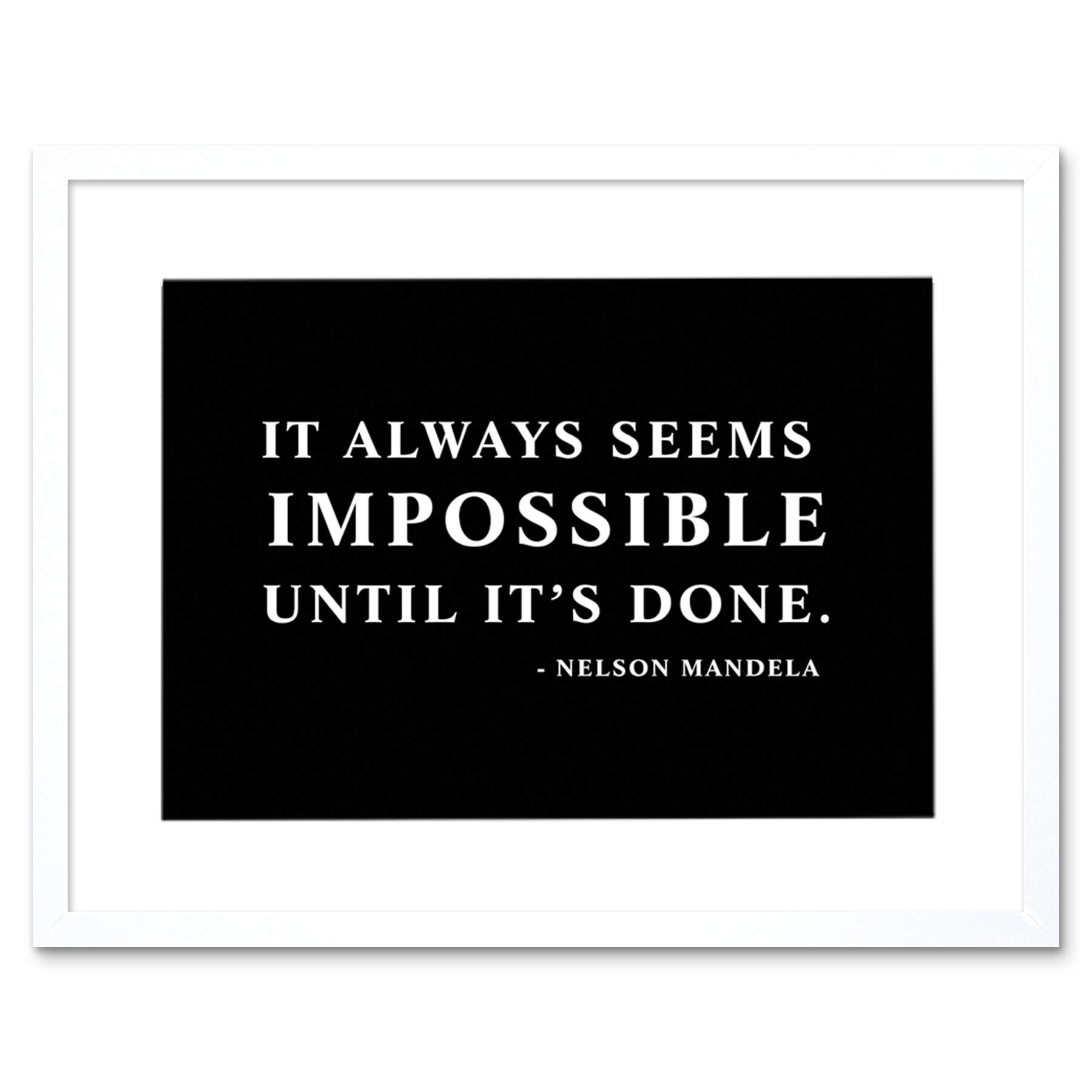 Wee Blue Coo Nelson Mandela Always Impossible Done Quote Simple Framed Print Picture F12X627