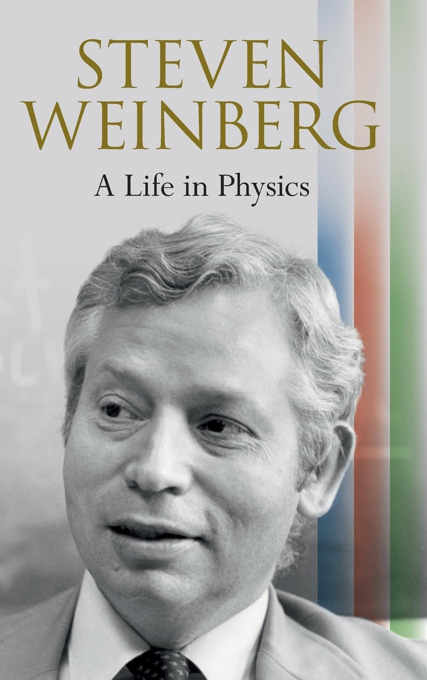 Steven Weinberg: A Life in Physics, Weinberg 9781009513470 Fast Free Shipping*.