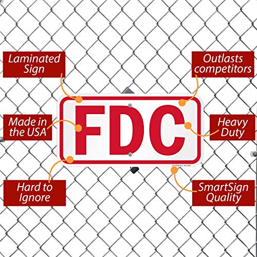 Smartsign - K-8235-Al-09X18 "Fdc" Sign | 9" X 18" Aluminum 9" X 18" Non-Reflective Aluminum #TOP2