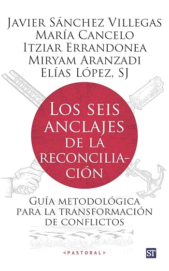 Los seis anclajes de la reconciliación