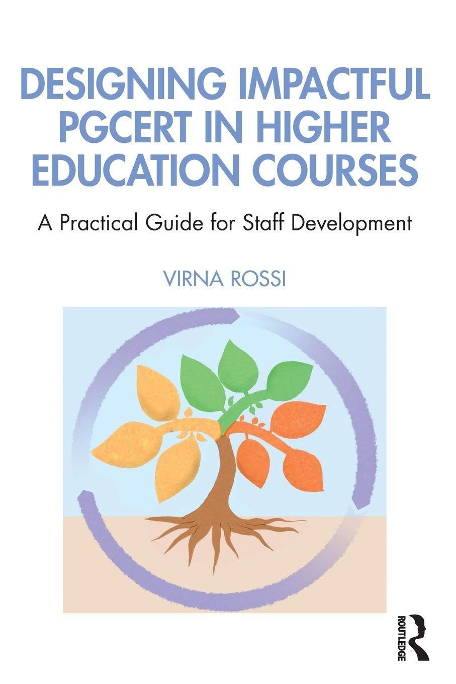 Designing Impactful PGCert in Higher Education Courses: A Practical Guide for Staff Development