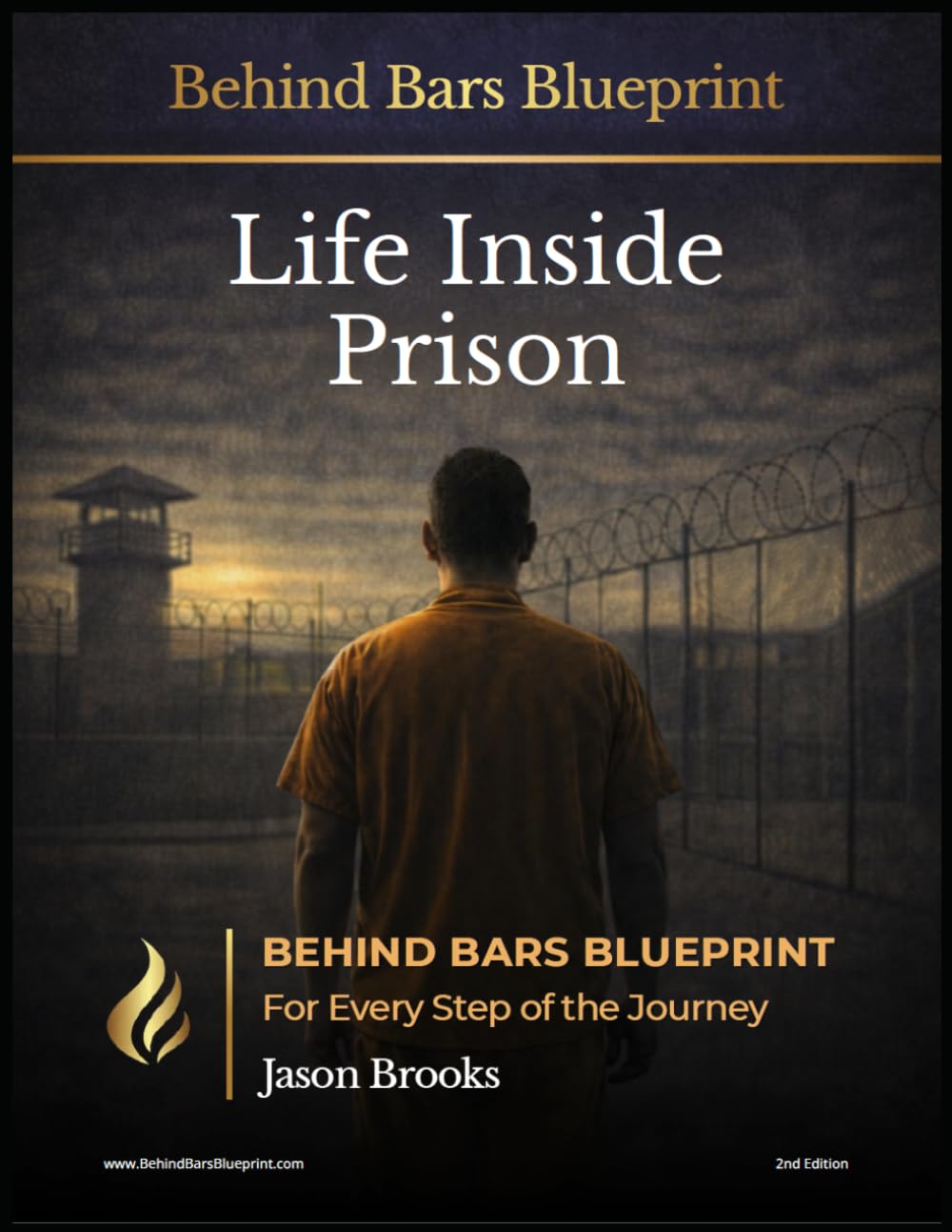 Life Inside Prison - 2nd Edition (Behind Bars Blueprint Series)