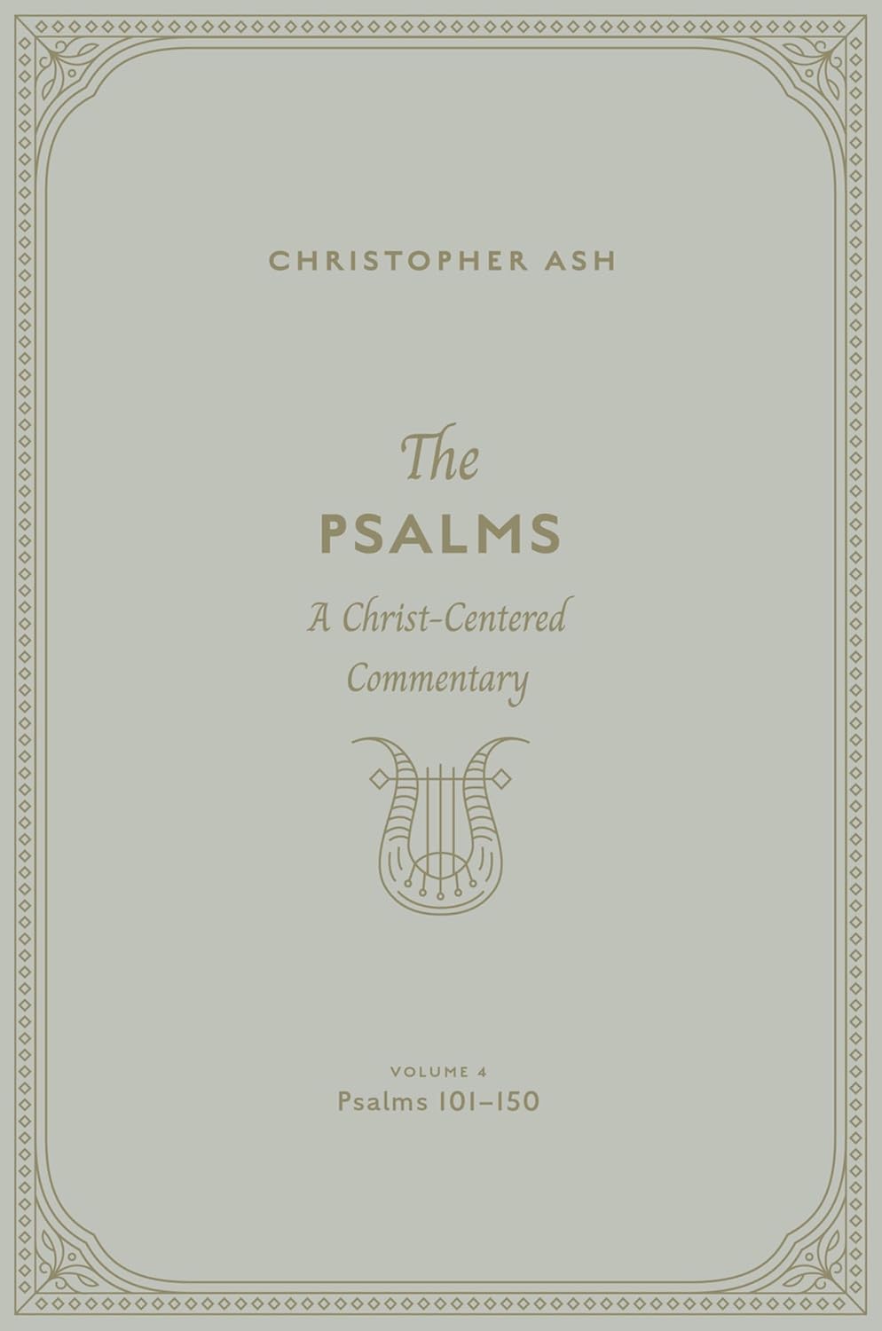 The Psalms: A Christ-Centered Commentary