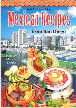 Paperback Authentic Mexican Recipes from San Diego Book