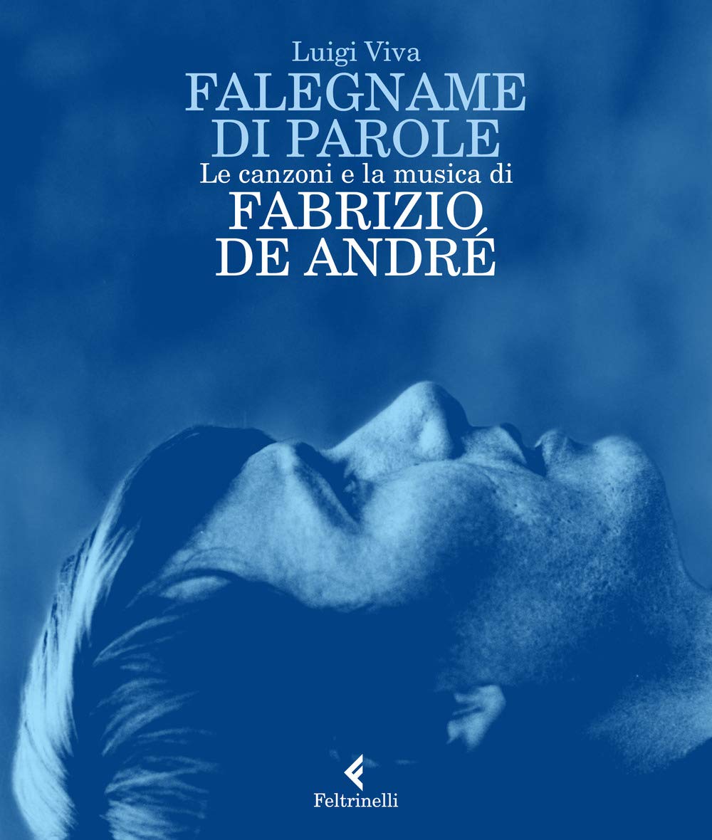 Fabrizio De André chansons et musique italienne avec le livre Falegname di parole