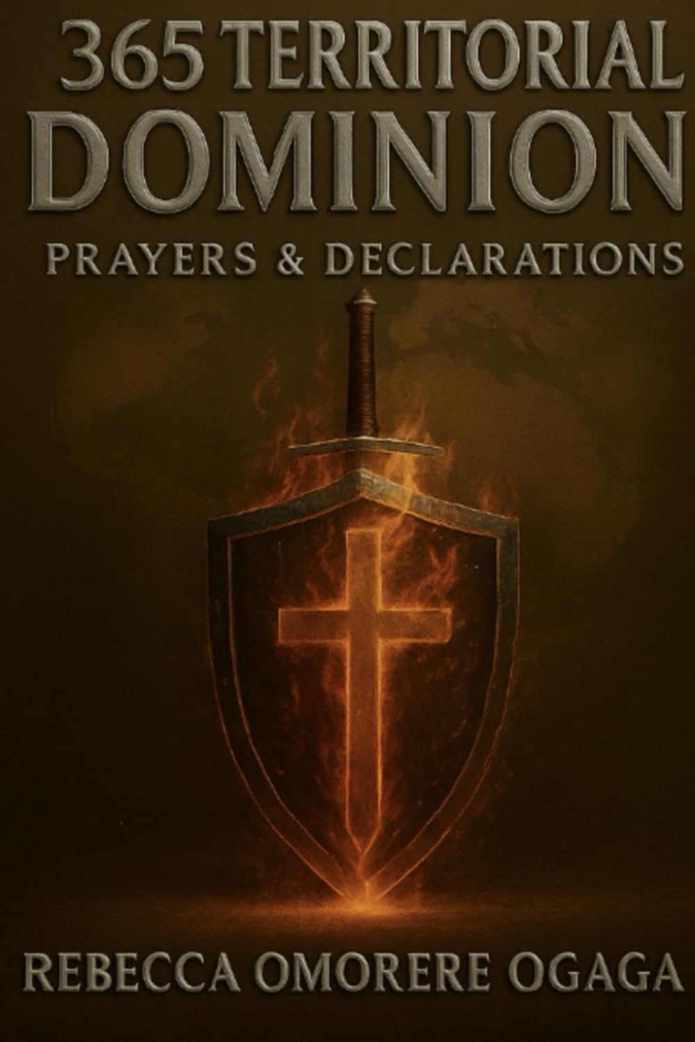 365 TERRITORIAL DOMINION PRAYERS AND DECLARATION