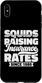 iPhone XS Max Squids Raising Insurance Rates Since 1980 Motorcycle Biker Case