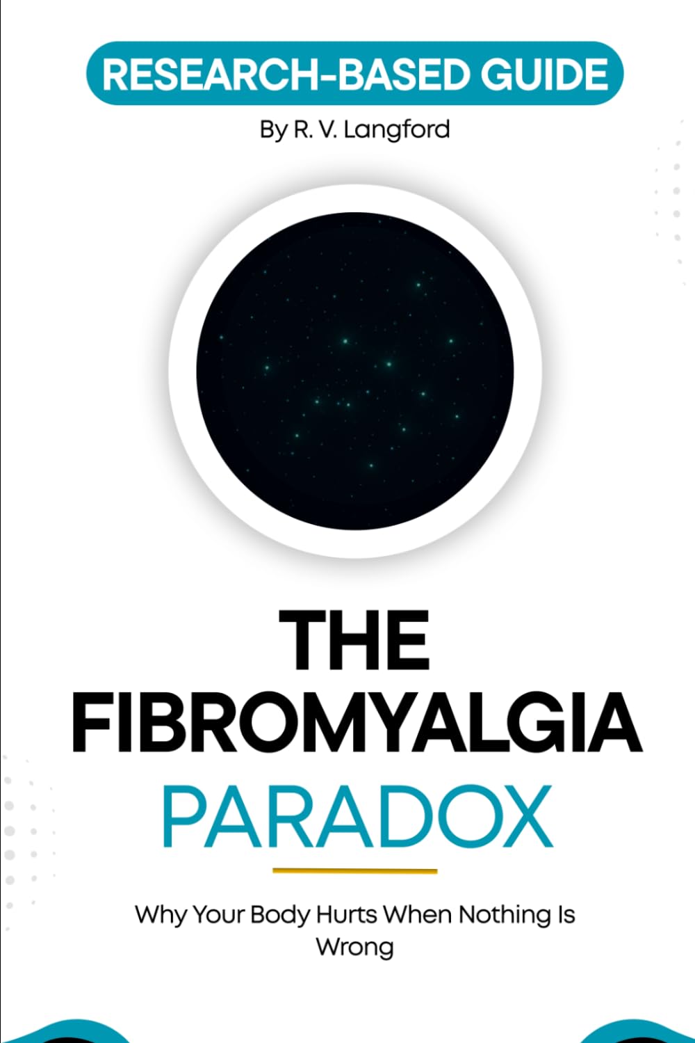 The Fibromyalgia Paradox: Why Your Body Hurts When Nothing Is Wrong (The Pain Science Series)