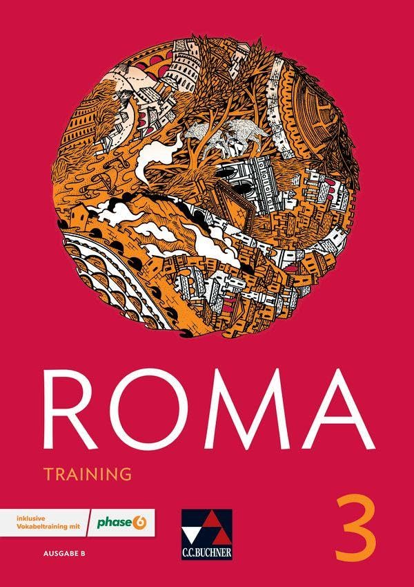 Roma B / ROMA B Training 3: inklusive Vokabeltraining mit phase6