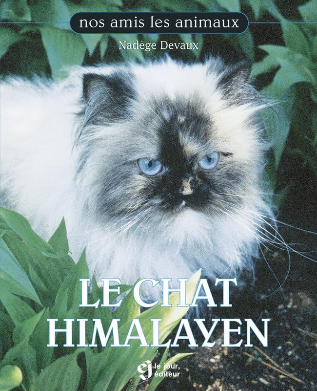 Le chat himalayen [Paperback] Devaux, Nadege