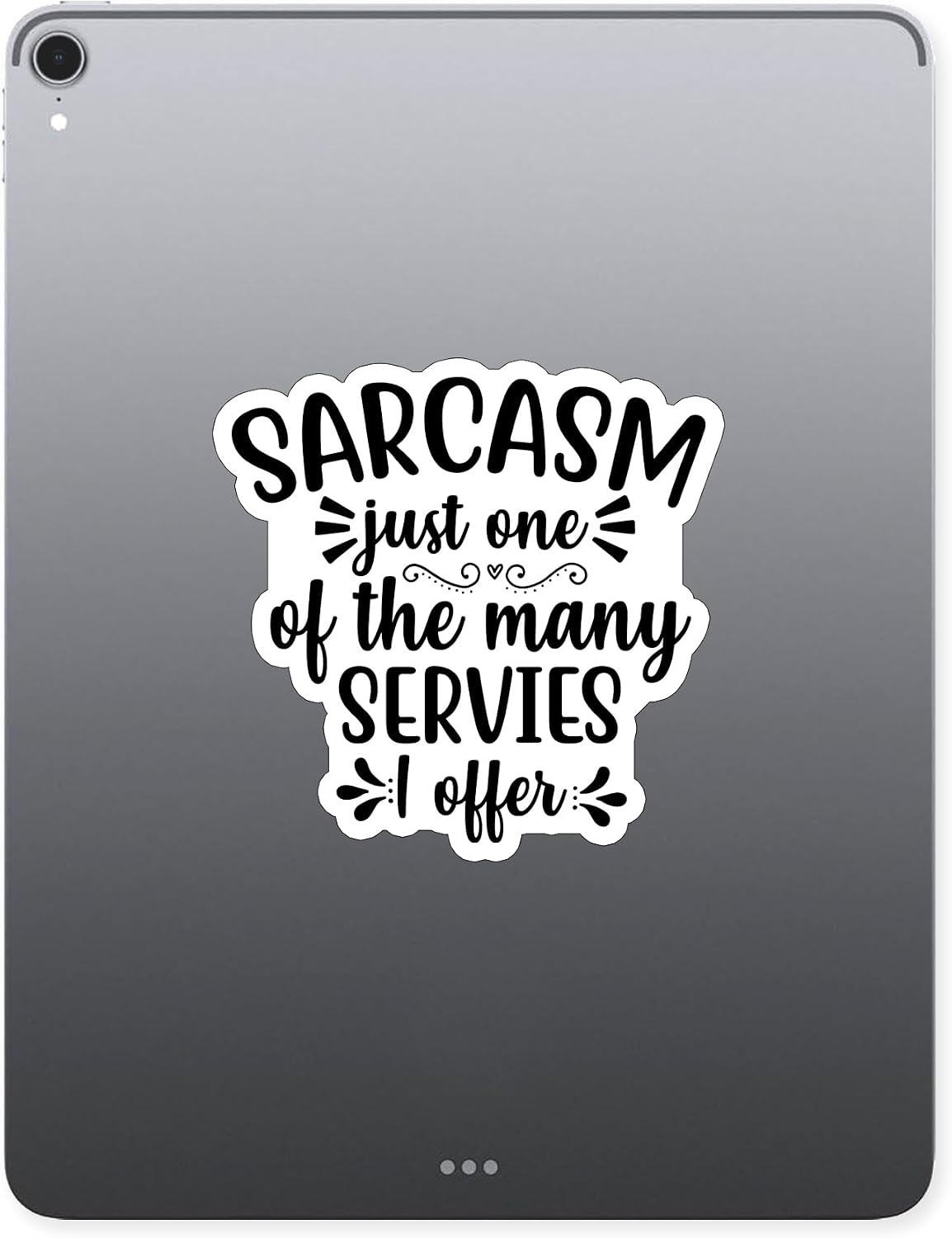 (3PCS) Sarcasm Just One of The Many Services I Offer Sticker for Phone Tablet Laptop Car Truck Window | 2" Sticker | image 4