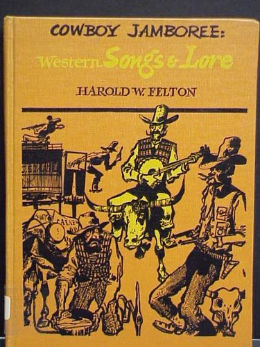 Cowboy Jamboree: Western Songs & Lore B0043RQQ9U Book Cover