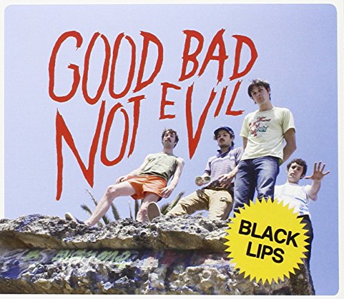 Good Bad Not Evil