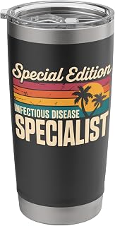 Special Edition Infectious Disease Specialist Stainless Steel Insulated Tumbler