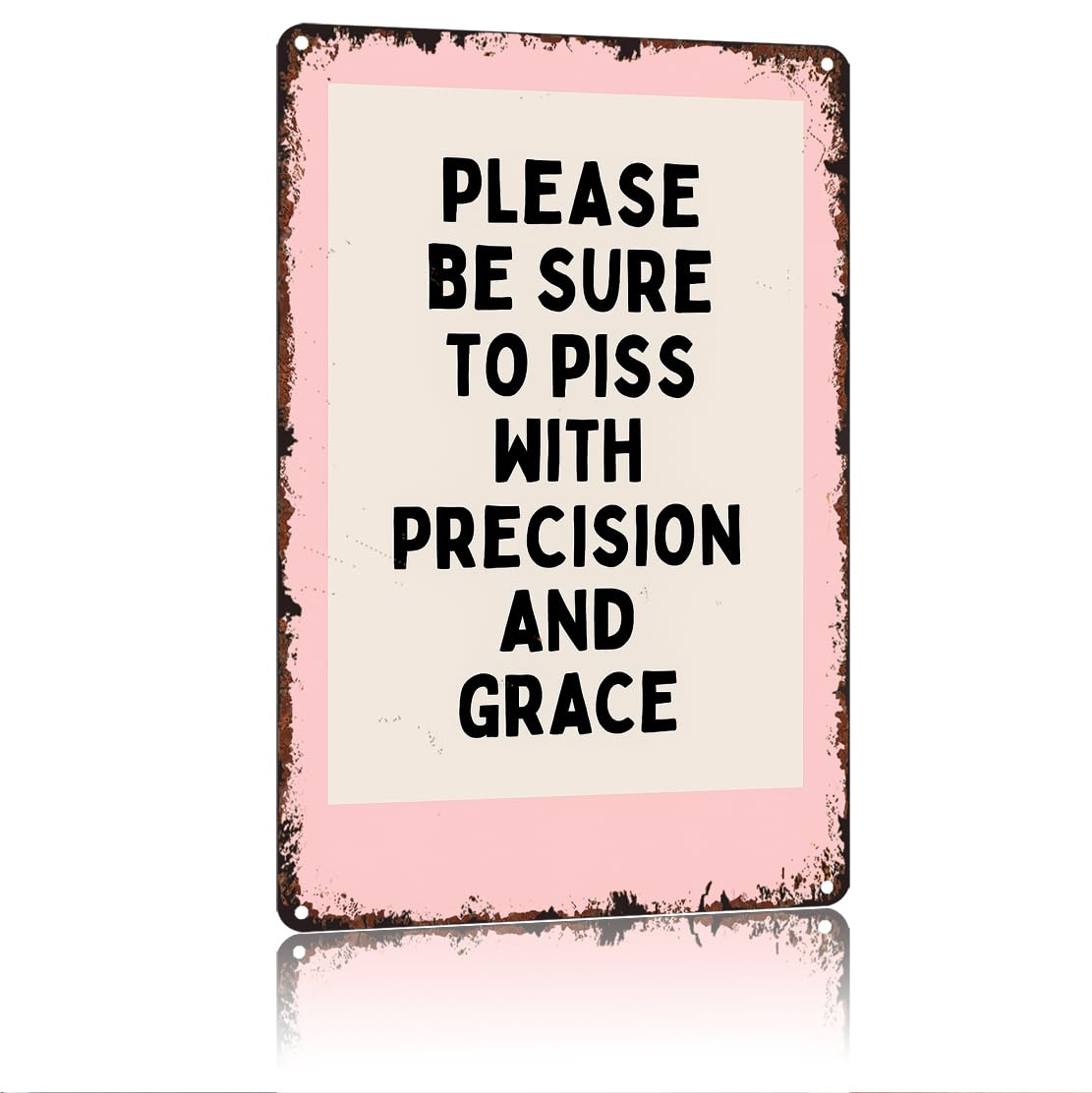 peiyeety Please Piss With Precision And Grace Funny 8x12 Inch Aluminum Vintage Metal Tin Signs-For Living Room Kitchen Bedroom Patio Porch Men'S Nest Wall Decor