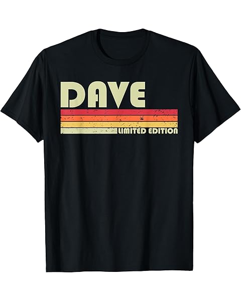 DAVE Gift Name Personalized Funny Retro Vintage Birthday T-Shirt