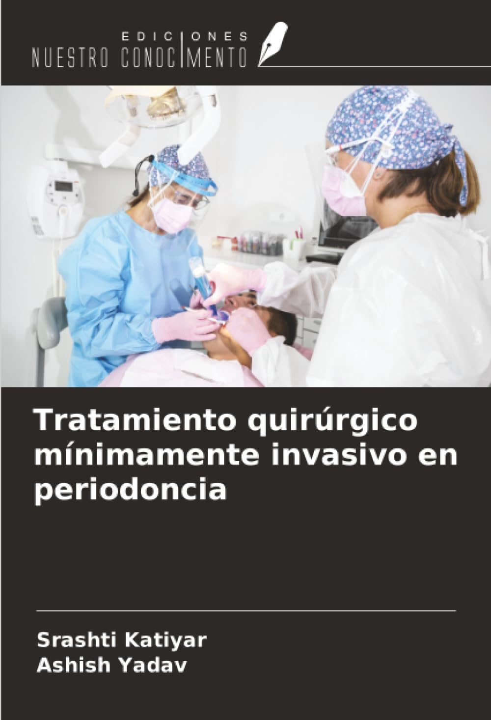 Tratamiento quirúrgico mínimamente invasivo en periodoncia