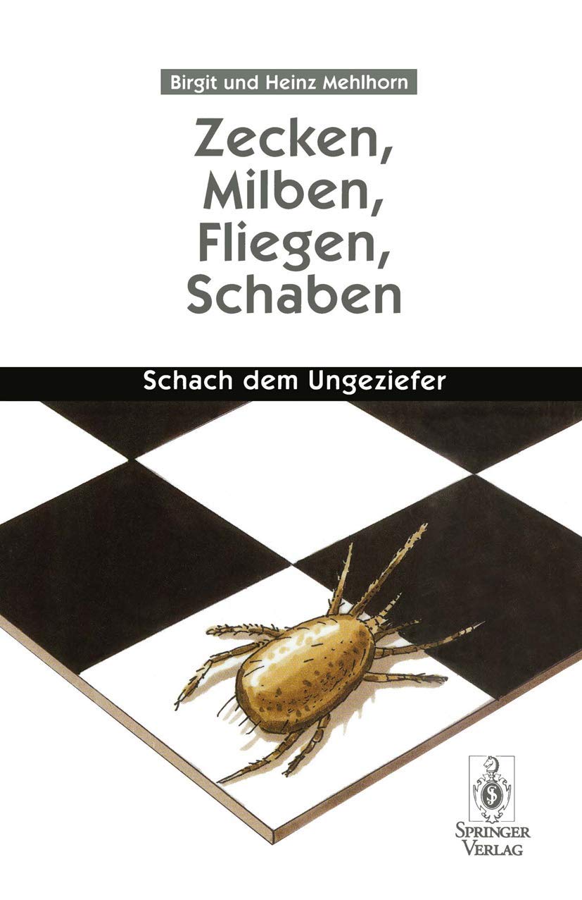 Zecken, Milben, Fliegen, Schaben: Schach Dem Ungeziefer