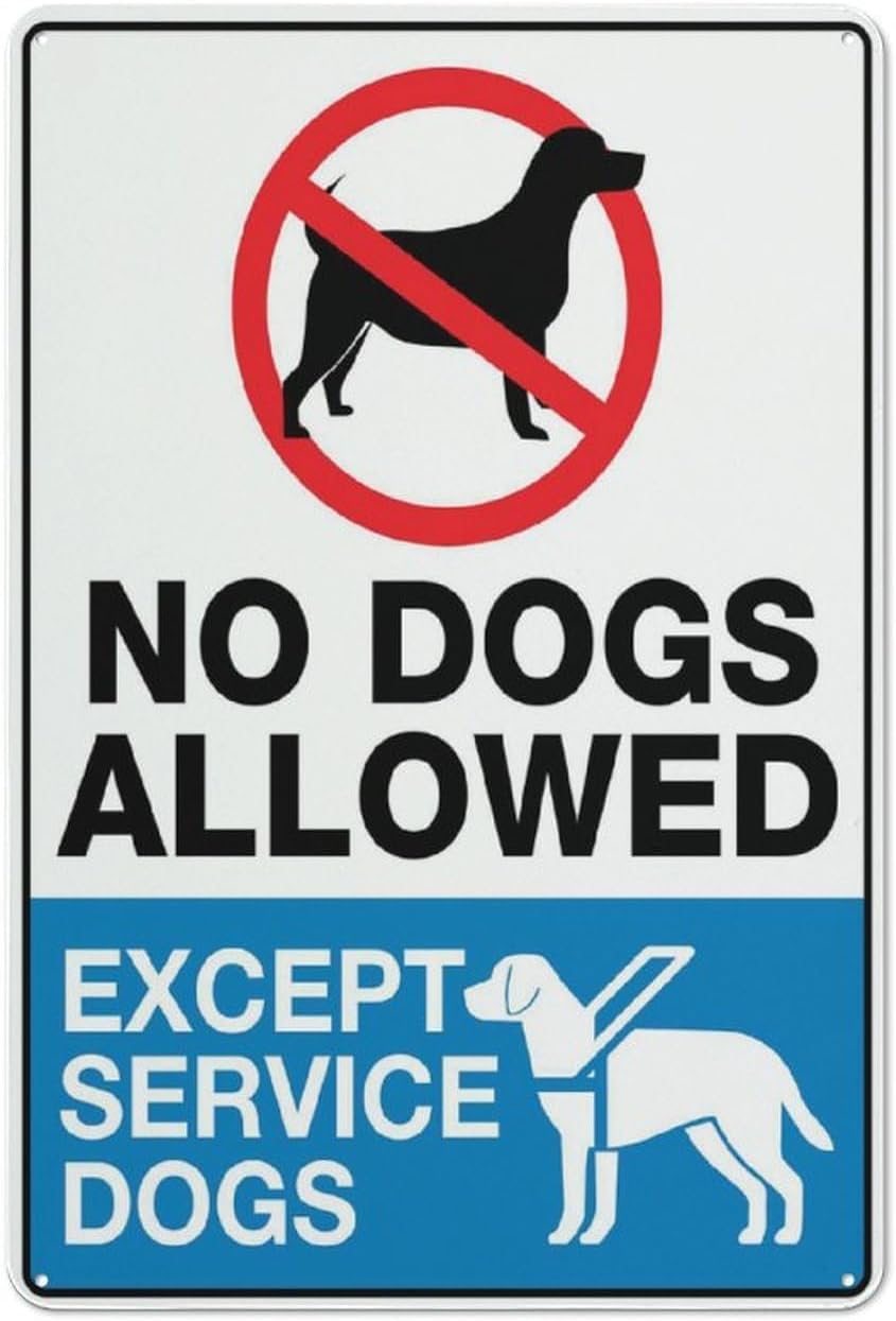 No Dogs Allowed Except Service Dogs Rust Free Aluminum Sign - Reflective Signage with Symbol for Home Yard, Business Entrance - Indoor-Outdoor, 12x16 Inches​