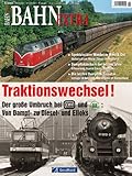  Bahn Extra 6/10 Traktionswechsel
