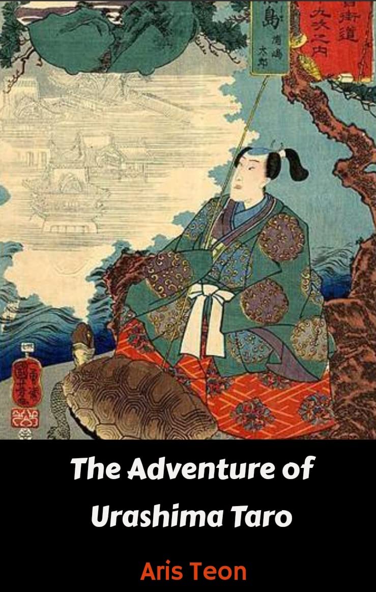 The Adventure of Urashima Taro eBook Teon, Aris Kindle Store