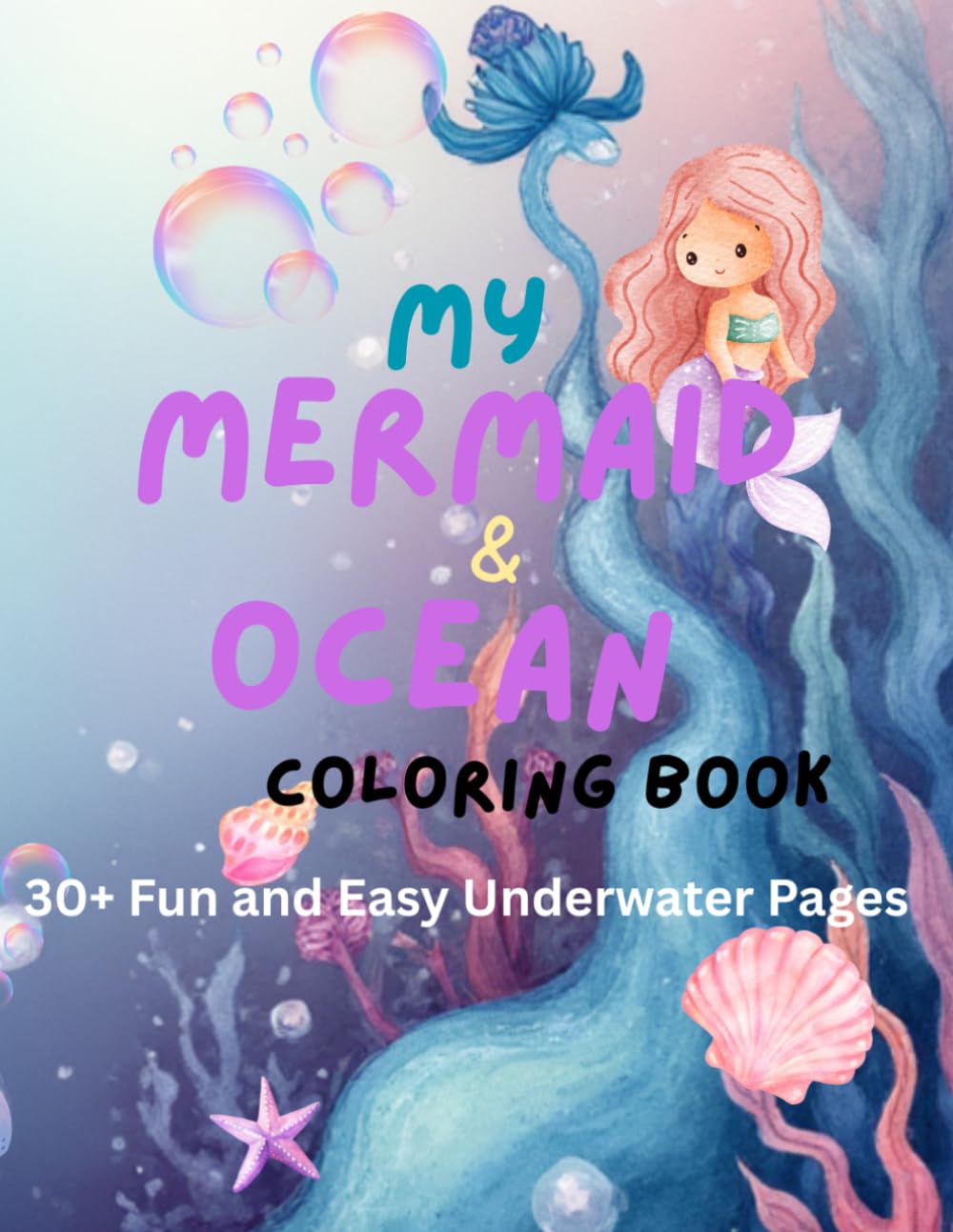 Mermaid & Ocean Coloring Book for Kids: 30+ Fun and Easy Underwater Pages for Creative Kids 4-8
