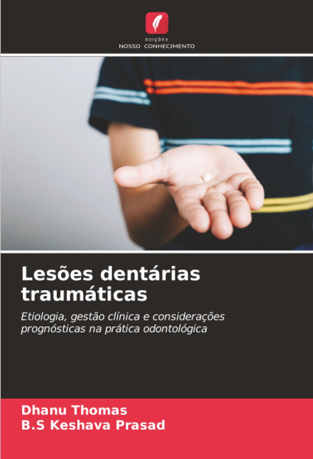 Lesões dentárias traumáticas: Etiologia, gestão clínica e considerações prognósticas na prática odontológica