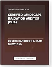 Certified Landscape Irrigation Auditor (CLIA) - Course Handbook & Exam Questions