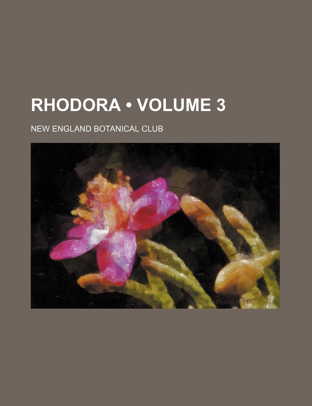 Rhodora (Volume 3)