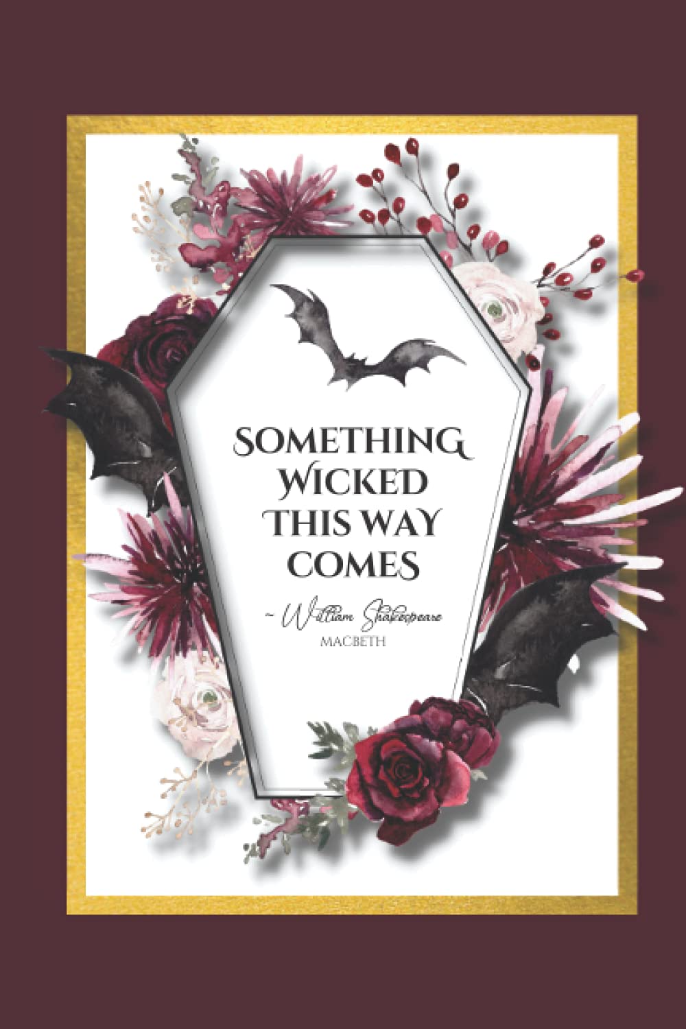 Something Wicked This Way Comes - Dot Grid Notebook: 6 x 9 inches | 120 Pages of Dot Grid Paper | Includes Numbered Pages & Table of Contents | ... or Sketchbook | Shakespeare Gothic Dark Cover