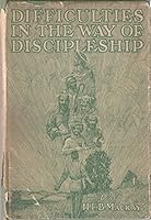 Difficulties in the way of discipleship, B00086BQO0 Book Cover