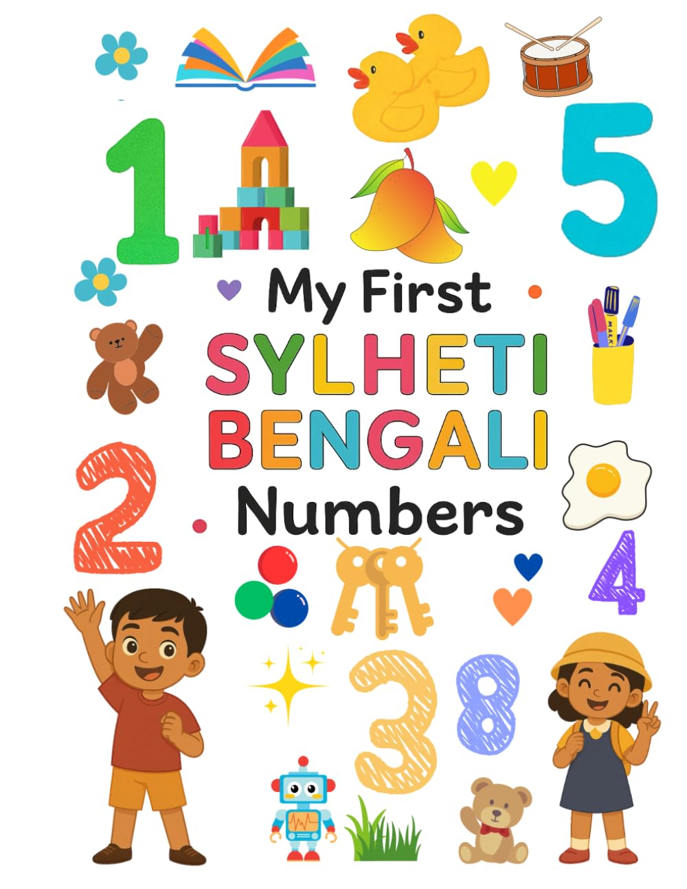 My First Sylheti Bengali Numbers: Learn Numbers 1–100 in Sylheti Bangla and English