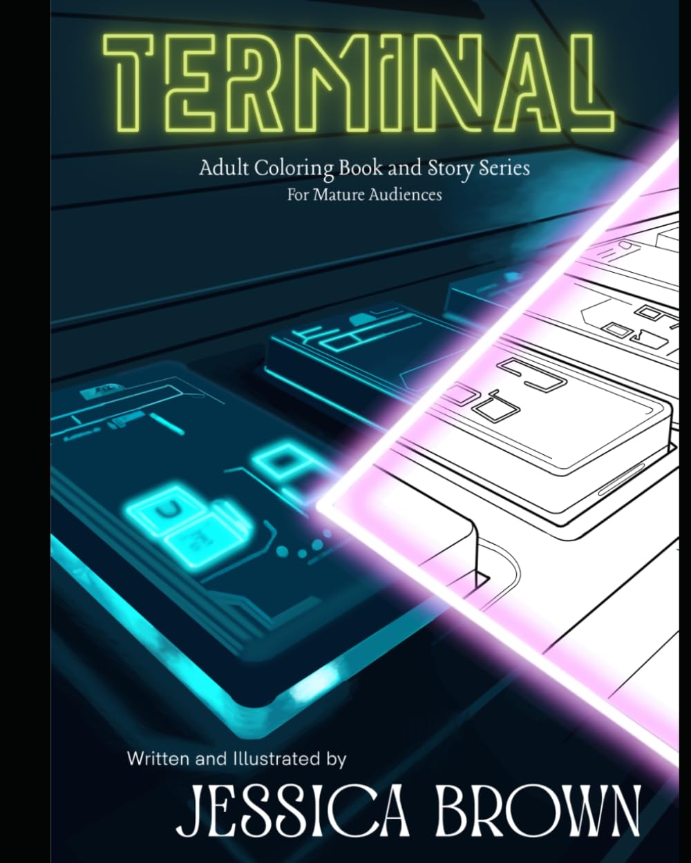 Terminal - An Adult Coloring Book and Short Story Series - For Mature Audiences