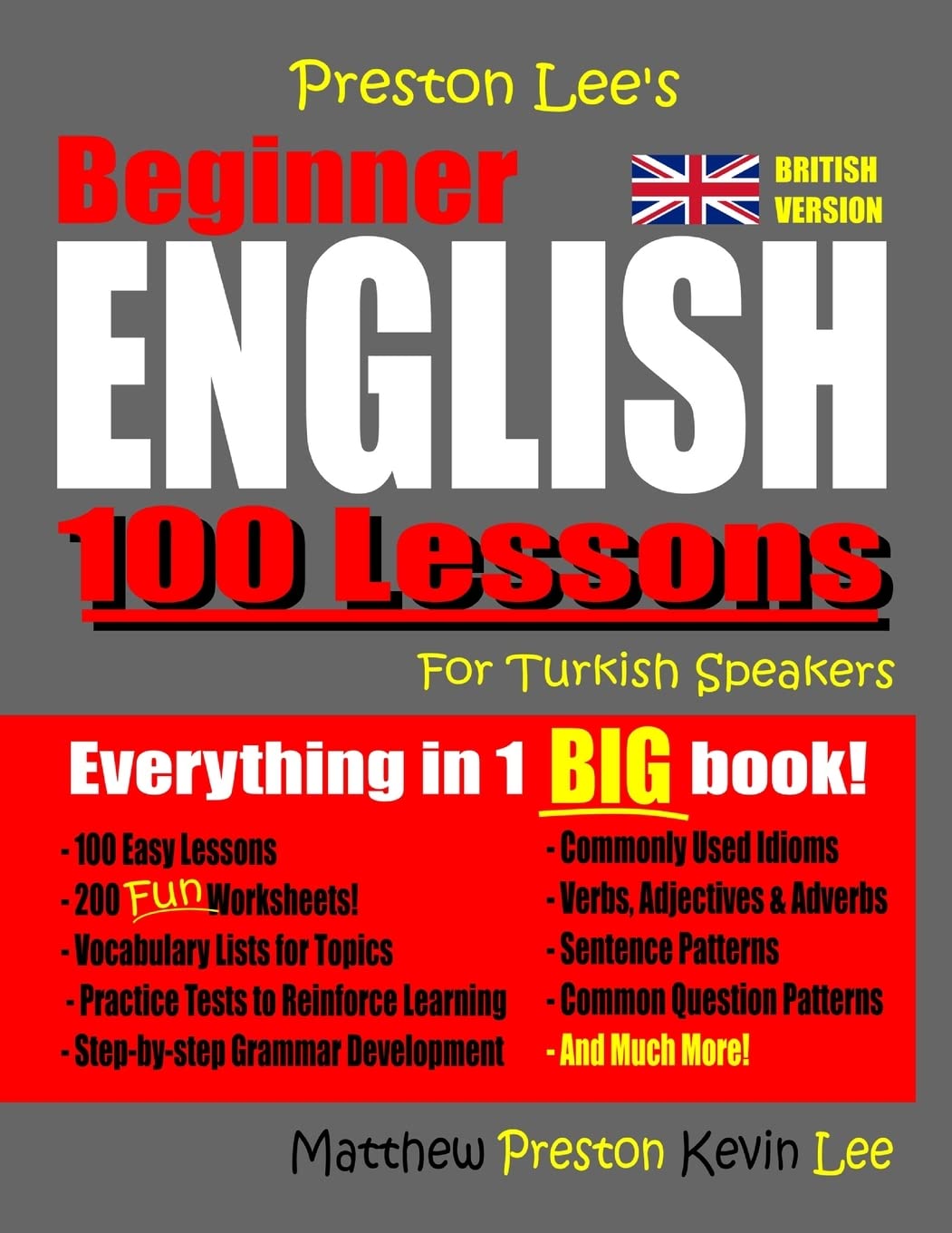 Preston Lee's Beginner English 100 Lessons For Turkish Speakers (British) (Preston Lee's English For Turkish Speakers (British Version))