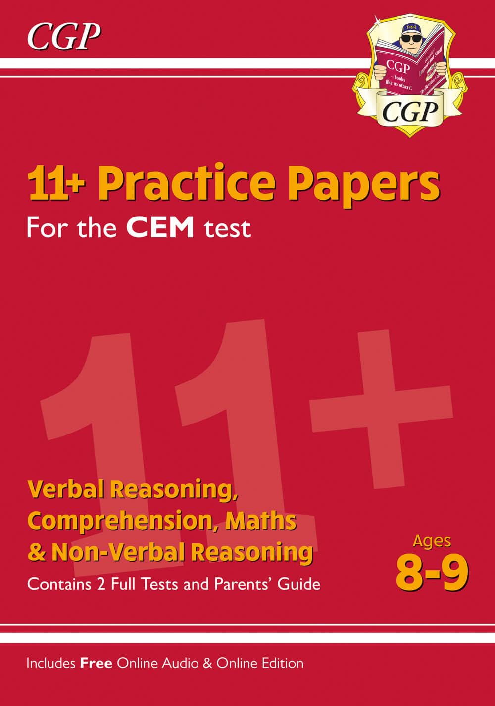 11+ CEM Practice Papers - Ages 8-9 (with Parents' Guide & Online Edition) (CGP 11+ Ages 8-9)