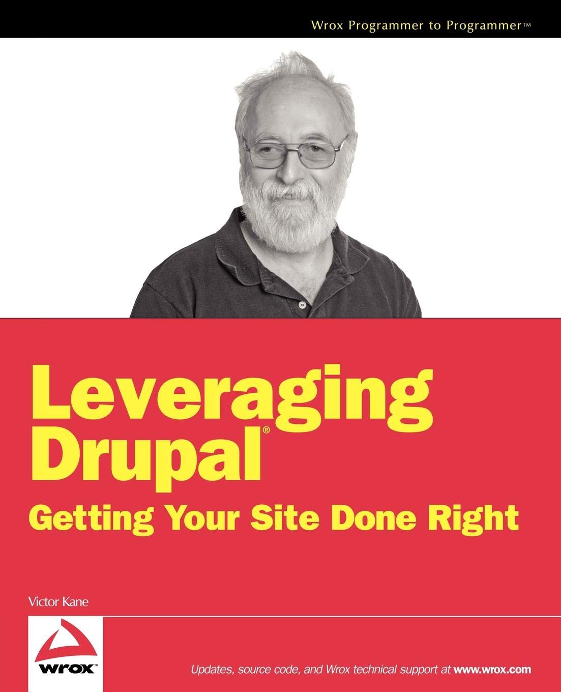 Buy Leveraging Drupal: Getting Your Site Done Right — BookShops.in