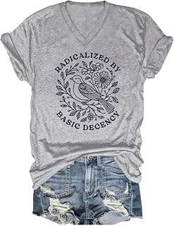 Radicalized by Basic Decency Shirt Funny Social Democracy Tops Bird Floral Graphic V Neck Shirt